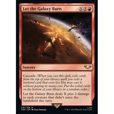 (サージFOIL)銀河を焔羅のままに/Let the Galaxy Burn《英語》【40K】