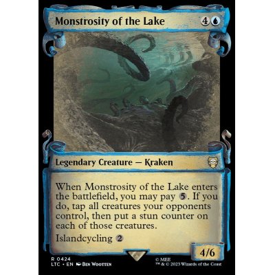 (ショーケース枠)湖に潜む化け物/Monstrosity of the Lake《英語》【LTC】