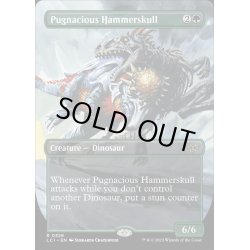 画像1: [EX+](FOIL)(フルアート)好戦的な槌頭/Pugnacious Hammerskull《英語》【LCI】