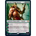 [EX+]原初の狩人、ガラク/Garruk, Primal Hunter《英語》【Commander 2021】