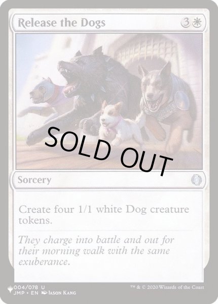 画像1: [EX+]犬たちの解き放ち/Release the Dogs《英語》【Reprint Cards(The List)】 (1)